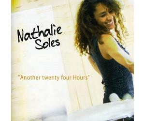 Nathalie Soles - Another Twenty Four Hours (Nathalie Soles)