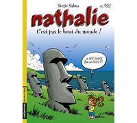 Nathalie, tome 10 : C'est pas le bout du monde!