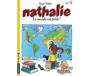 Nathalie, tome 4 : Le monde est petit!
