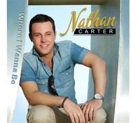 Nathan Carter - Nathan Carter Where I Wanna Be