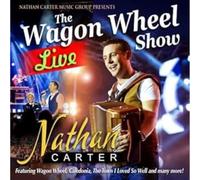 Nathan Carter - The Wagon Wheel Show: Live [Import]