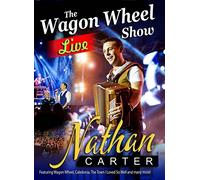 Nathan Carter - Wagon Wheel The Live Show [DVD]