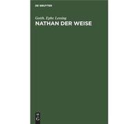 Nathan der Weise - Gotth. Ephr. Lessing - De Gruyter - Livre en Anglais Gotth. Ephr. LessingGotth. Ephr. Lessing (Auteur)