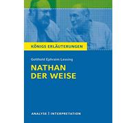 Nathan der Weise. Textanalyse und Interpretation