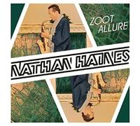 Nathan Haines - Zoot Allure [Cd]