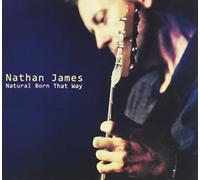 Nathan James - Natural Born That Way