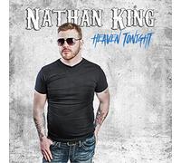 Nathan King - Heaven Tonight