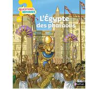 Nathan - L'Egypte des pharaons - Questions/Réponses - Pour décrypter les mystères de l'Egypte ancienne dès 7 ans - Stee 287x237