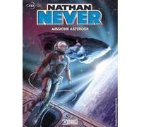 Nathan Never. Missione Asteroidi