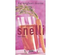 Nathan Paule - Migliori Ricette per Essere Snelli [Import]