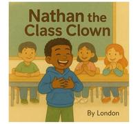 Nathan The Class Clown