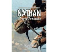 Nathan The Super Strong Horse