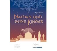 Nathan und seine Kinder - Mirjam Pressler - Lehrerheft - Realschule: Unterrichtsmaterialien, Lösungen, Inhaltssicherung, Heft
