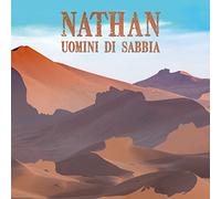 Nathan - Uomini Di Sabbia