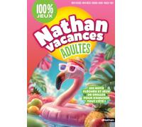 Nathan Vacances Adultes 100 % jeux