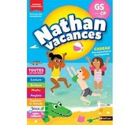 Nathan Vacances GS vers le CP 5/6 ans Chambon Christelle (Auteur), Bénédicte Colin (Auteur), Sandrine Guillore-Chotard (Auteur), Deborah Pinto (Illustration)