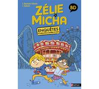 Nathan Zélie Et Micha : Enquêtes, Poursuites & Barbe à Papa