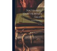 Nathaniel Hawthorne's Tales