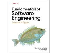 Nathaniel Schutta Dan Vega Fundamentals of Software Engineering (Poche)