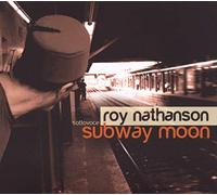 Roy Nathanson – Subway Moon – CD