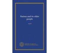Nation and its older people: report