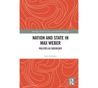 Nation And State In Max Weber