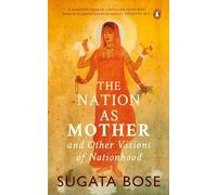 Nation as Mother: And Other Visions of Nationhood