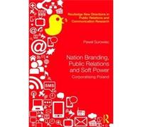 Nation Branding Public Relations Soft Po Pawel Surowiec, (Auteur)