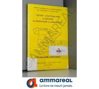 Nation Et Nationalisme En Espagne Du Franquisme À La Démocratie. Vocabulaire Et Politique