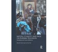Nation Ethnicity & Race On Russian Telev Stephen University Of Manchester Hutchings, Tolz Uk , Uk Vera University Of Manchester (Auteur)