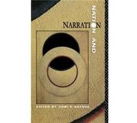 Nation Narration by Homi K Bhabha