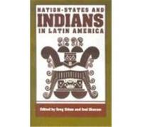 Nation-States and Indians in Latin America Greg Urban (Auteur)