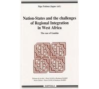 Nation-States And The Challenges Of Regional Integration In West Africa - The Case Of Gambia