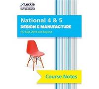 National 4/5 Design and Manufacture Course Notes Inconnu (Auteur)