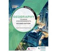 National 4 & 5 Geography: Human Environments: Second Edition - [Version Originale] Inconnu (Auteur)