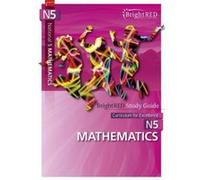 National 5 Maths (BrightRED Study Guides) Brian J Logan (Auteur)