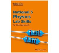 National 5 Physics Lab Skills For The Revised Exams Of 2018 And Beyond