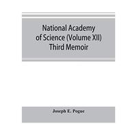 National Academy Of Science (Volume Xii) Third Memoir ;The Turquoise