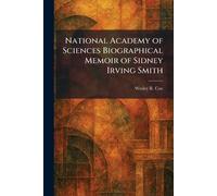 National Academy of Sciences Biographical Memoir of Sidney Irving Smith