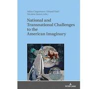 National and Transnational Challenges to the American Imaginary - [Version Originale] Inconnu (Auteur)