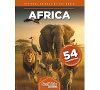 National Animals of the World: Africa: A Serie of Coloring Books With 54 Illustrations One For Each National Animal From the African Continent | ... 114 pages | A book for Adults and Teens