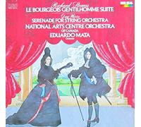 National Arts Centre Orchestra / Eduardo Mata - Strauss: Le Bourgeois Gentilhomme Suite, Op. 60 & Wiren: Serenade for String Orchestra, Op. 11 [Vinyl LP]