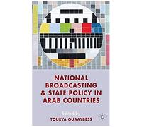 National Broadcasting And State Policy In Arab Countries