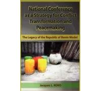 National Conference As A Strategy For Conflict Transformation And Peacemaking