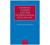 National Courts And The International Rule Of Law