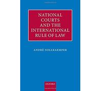 National Courts And The International Rule Of Law