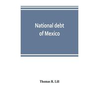 National Debt Of Mexico; History And Present Status