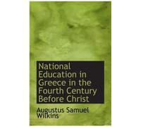 National Education In Greece In The Fourth Century Before Christ