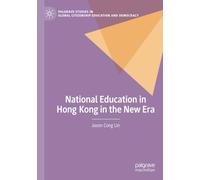 National Education in Hong Kong in the New Era