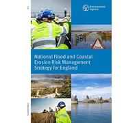 National Flood and Coastal Erosion Risk Management Strategy for England 14/07/2020